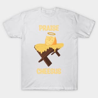 Praise Them! T-Shirt